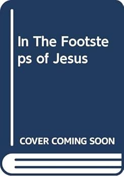 Paperback In the Footsteps of Jesus Book
