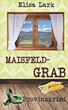 Cover zum Buch Maisfeldgrab