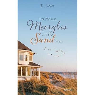 Tr&auml;ume aus Meerglas und Sand