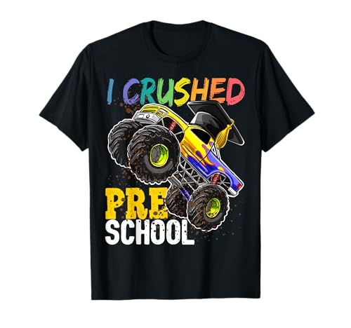 I Crushed Preschool Monster Truck Graduation Cap Gift Boys T-Shirt Small