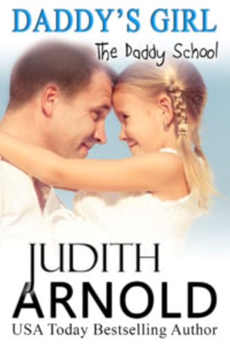 Daddy’s Girl (Book 7 The Daddy School series)