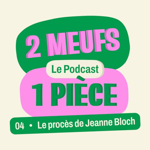 Le Proc&egrave;s de Jeanne Bloch &bull; Convictions vs. Pouvoir