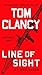 Tom Clancy Line of Sight (A Jack Ryan Jr. Novel)