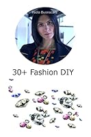 30+ Fashion DIY: Discover the Creative Person Inside You! 1517767326 Book Cover