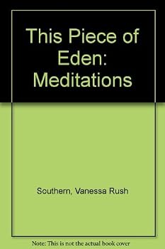 Paperback This Piece of Eden: Meditations Book