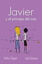 Javier y el príncipe del mar: cuento infantil temática LGBT
