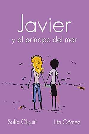 Javier y el príncipe del mar: cuento infantil temática LGBT