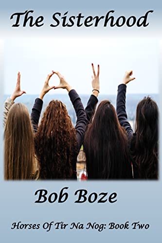The Sisterhood: Horses of Tir Na Nog Book 2