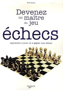 Paperback Echecs : Devenez un ma^itre du jeu [French] Book