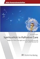 Spiritualitat in Palliative Care 3639791932 Book Cover