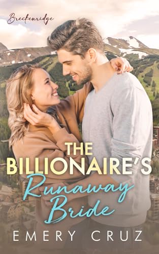 The Billionaire's Runaway Bride (Breckenridge) B0CW5VDY4N Book Cover