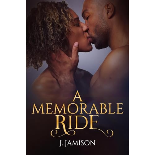 A Memorable Ride Audiobook By J. Jamison cover art