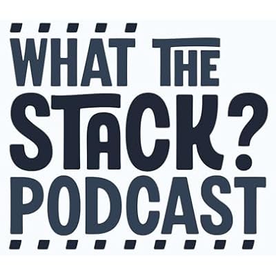 What The Stack?