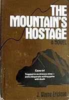 The Mountain's Hostage: A Novel 0682496545 Book Cover