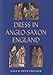 Dress in Anglo-Saxon England