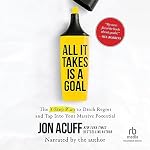 Cover of All It Takes Is a Goal