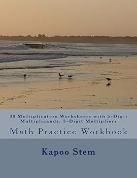 Paperback 30 Multiplication Worksheets with 5-Digit Multiplicands, 3-Digit Multipliers: Math Practice Workbook Book