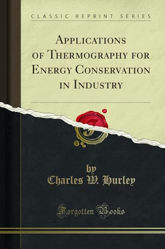 Applications of Thermography for Energy Conservation in Industry