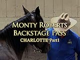 monty roberts methode  Backstage Pass with Monty Roberts