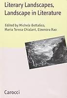 Literary Landscapes, Landscape in Literature (Lingue e Letterature Carocci, 47) 884304317X Book Cover