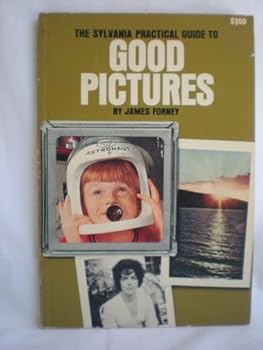 Paperback The Sylvania practical guide to good pictures Book