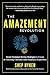 The Amazement Revolution: Seven Customer Service Strategies to Create an Amazing Customer (and Employee) Experience