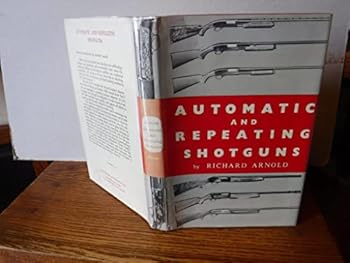 Hardcover Automatic and repeating shotguns Book