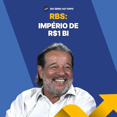 A hist&oacute;ria por tr&aacute;s da RBS: a vis&atilde;o que ajudou a construir a TV brasileira #271