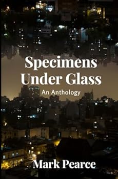 Paperback Specimens Under Glass Book