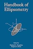  Handbook of Ellipsometry (Materials Science and Process Technology) (English Edition)