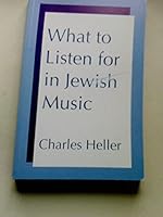 What to Listen for in Jewish Music 097396720X Book Cover