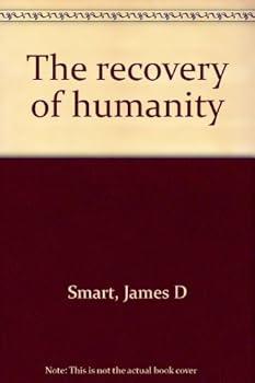 Hardcover The recovery of humanity Book