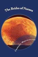 The Brides of Noraxu 1508771693 Book Cover