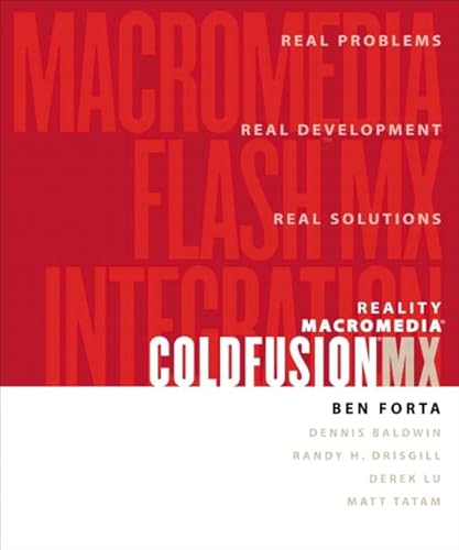 Reality Macromedia ColdFusion MX: Macromedia Flash MX Integration