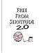 Free From Servitude 2.0 (Volume 2)