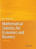 Mathematical Statistics for Economics and Business