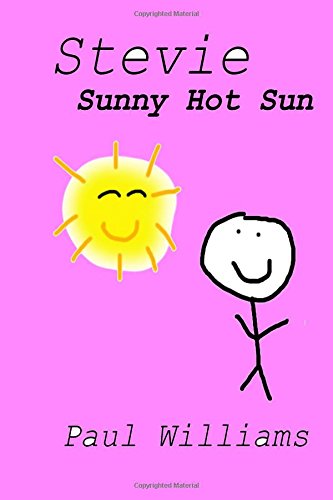 Stevie - Sunny Hot Sun: DrinkyDink Rhymes