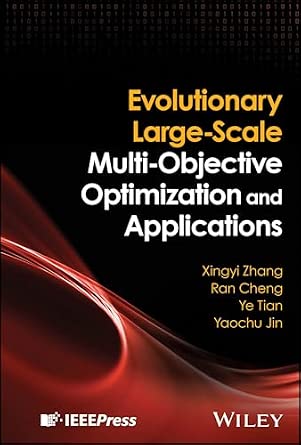 Evolutionary Large-Scale Multi-Objective Optimization and Applications book cover