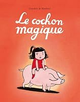 Le Cochon Magique 2211203396 Book Cover