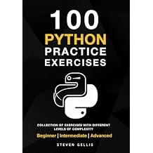 Python Practice Exercises A complete Collection of Exercises With Different Levels of Complexity From Beginner to Advanced.