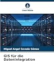 GIS für die Datenintegration