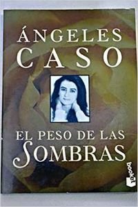 Hardcover El peso de las sombras [Spanish] Book