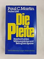 Die Pleite: Staatsschulden, Wa¨hrungskrise und Betrug am Sparer (German Edition) 3784471455 Book Cover