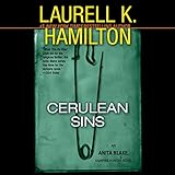 Cerulean Sins: An Anita Blake, Vampire Hunter Novel, Book 11