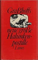 Grasshoffs neue grosse Halunkenpostille 3809021830 Book Cover