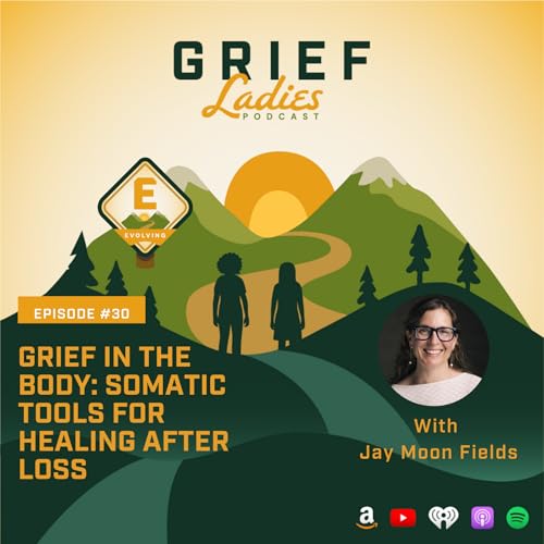 Grief in the Body: Somatic Tools for Healing After Loss