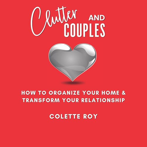 Clutter and Couples by Colette Roy episode artwork