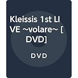 Kleissis 1st LIVE ~volare~ [DVD]