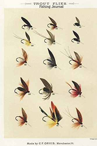 Trout Flies Fishing Journal, Made by C.F. Orvis Manchester VT: Fishing Diary for Serious Fishermen or Weekend Warriors Hobbies Log Weather, Rod, Bait, ... Brother, Grandpa, Mom, Sister, Grandma, Aunt