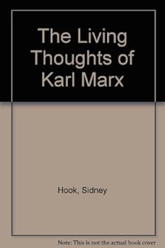 Mass Market Paperback The Living Thoughts of Karl Marx Book